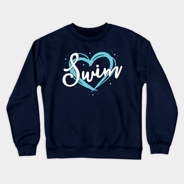 Love Swimming Swim Team Shirt Heart Lover Blue Swimmer Gift Crewneck Sweatshirt by 14thFloorApparel